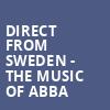 Direct From Sweden The Music of ABBA, Fox Theater, Tucson