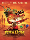 Cirque du Soleil - Dralion Tickets