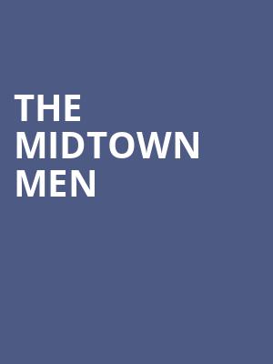 The Midtown Men Poster