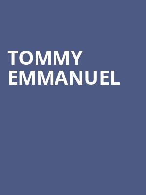 Tommy Emmanuel, Fox Theater, Tucson