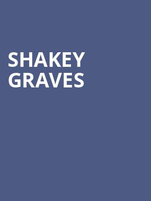 Shakey Graves, Rialto Theater, Tucson