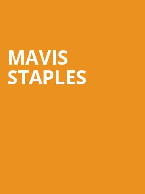 Mavis Staples, Fox Theater, Tucson