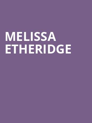 Melissa Etheridge, Fox Theater, Tucson