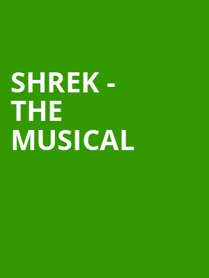 Shrek The Musical, Centennial Hall, Tucson