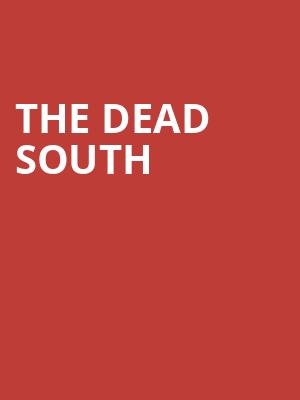 The Dead South, Rialto Theater, Tucson