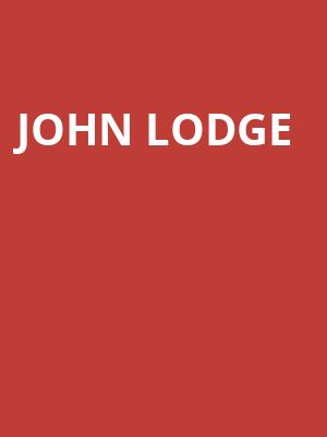 John Lodge, Fox Theater, Tucson