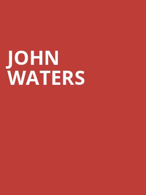 John Waters, Fox Theater, Tucson