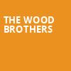 The Wood Brothers, Rialto Theater, Tucson