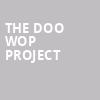 The Doo Wop Project, Fox Theater, Tucson